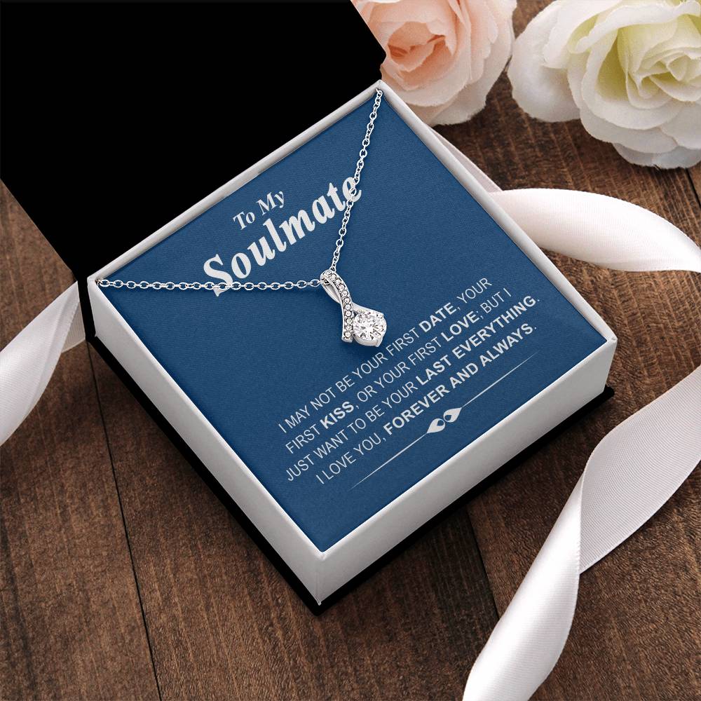 To My Soulmate Last Everything - Necklace Alluring Beauty Necklace