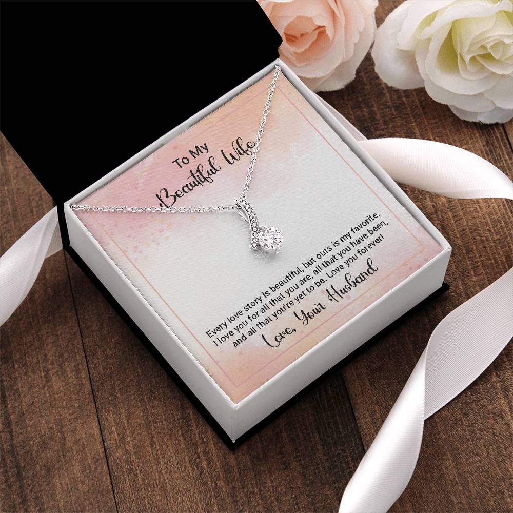 To My Beautiful Wife Happy Anniversary Alluring Beauty Necklace Alluring Beauty Necklace