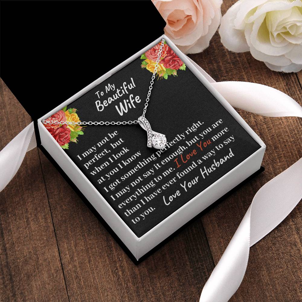 To My Beautiful Wife - You Are Everything To  Me - Necklace Alluring Beauty Necklace