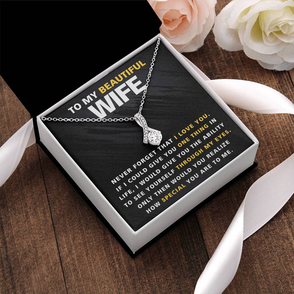 To My Beautiful Wife  One Thing  Necklace Alluring Beauty Necklace