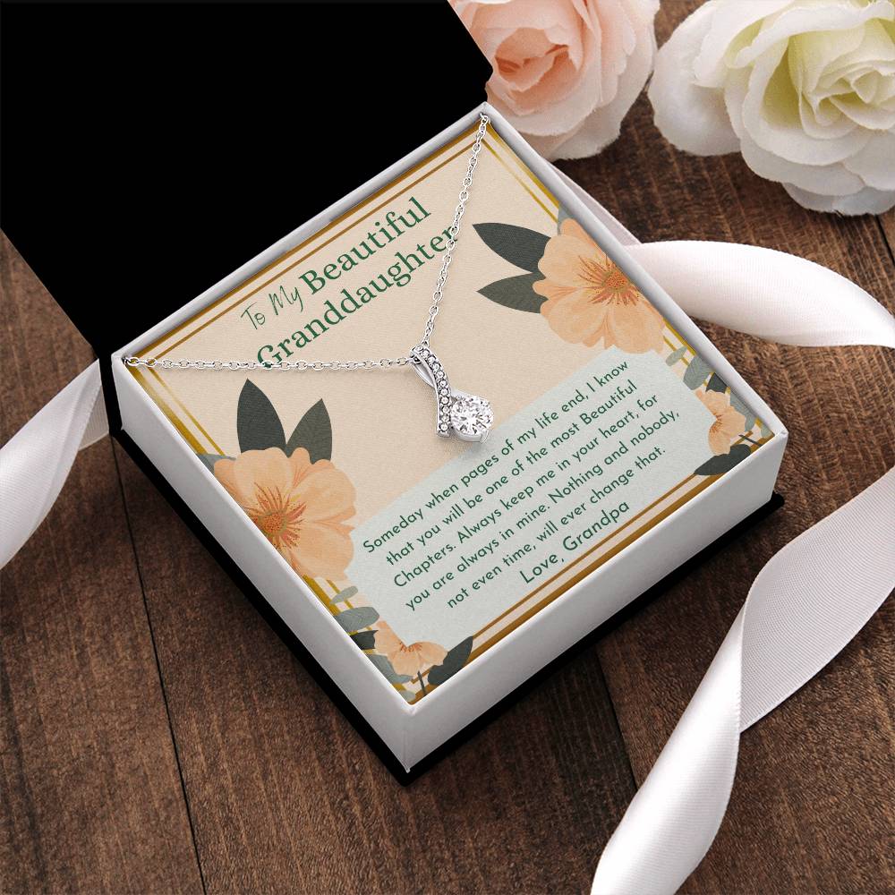 To My Beautiful Granddaughter Always Keep Me In Your Heart For You Are Always Mine Love Grandpa Alluring Beauty Necklace