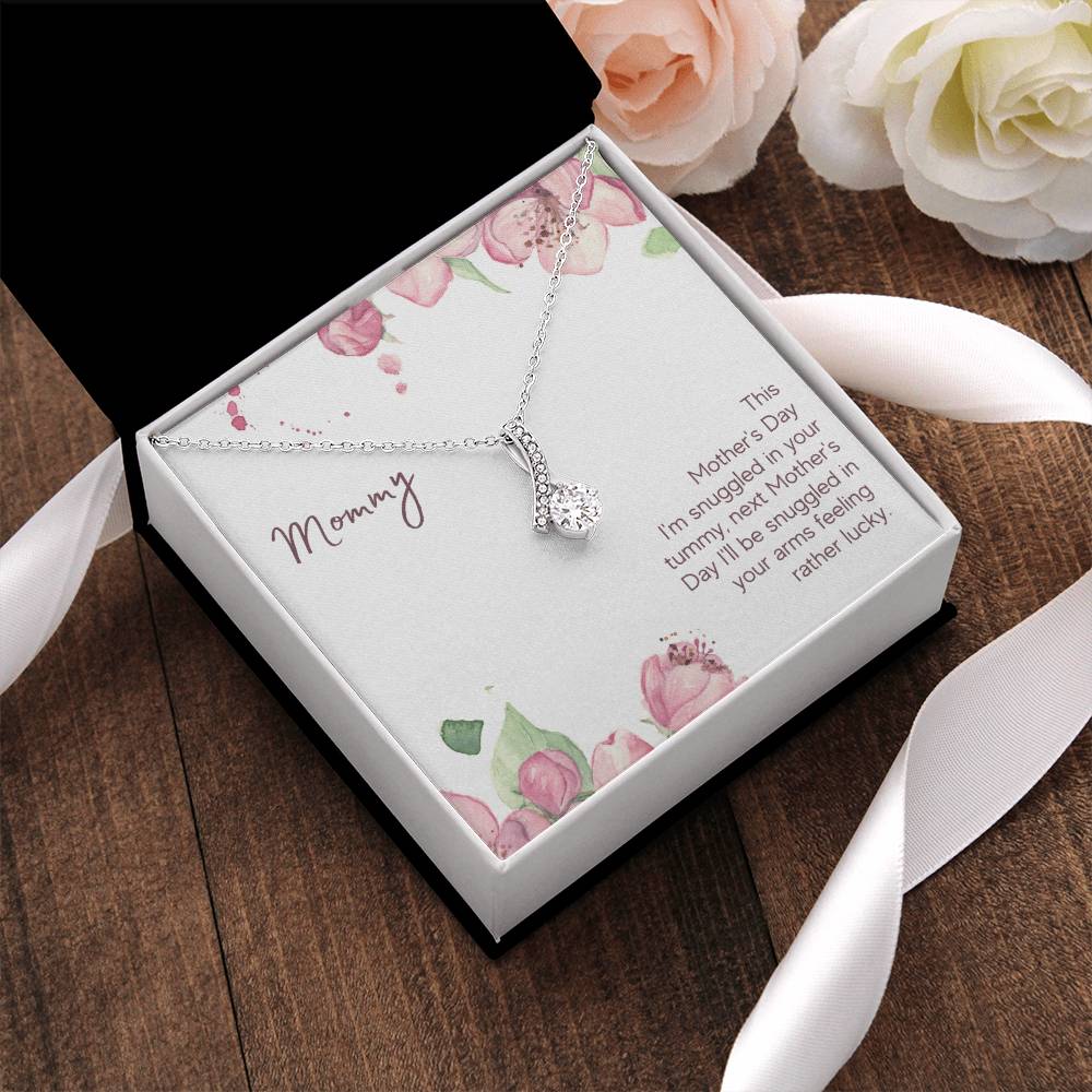 Mommy - This Mother's Day I'm Snuggledin Your Tummy - Alluring Beauty Necklace Alluring Beauty Necklace