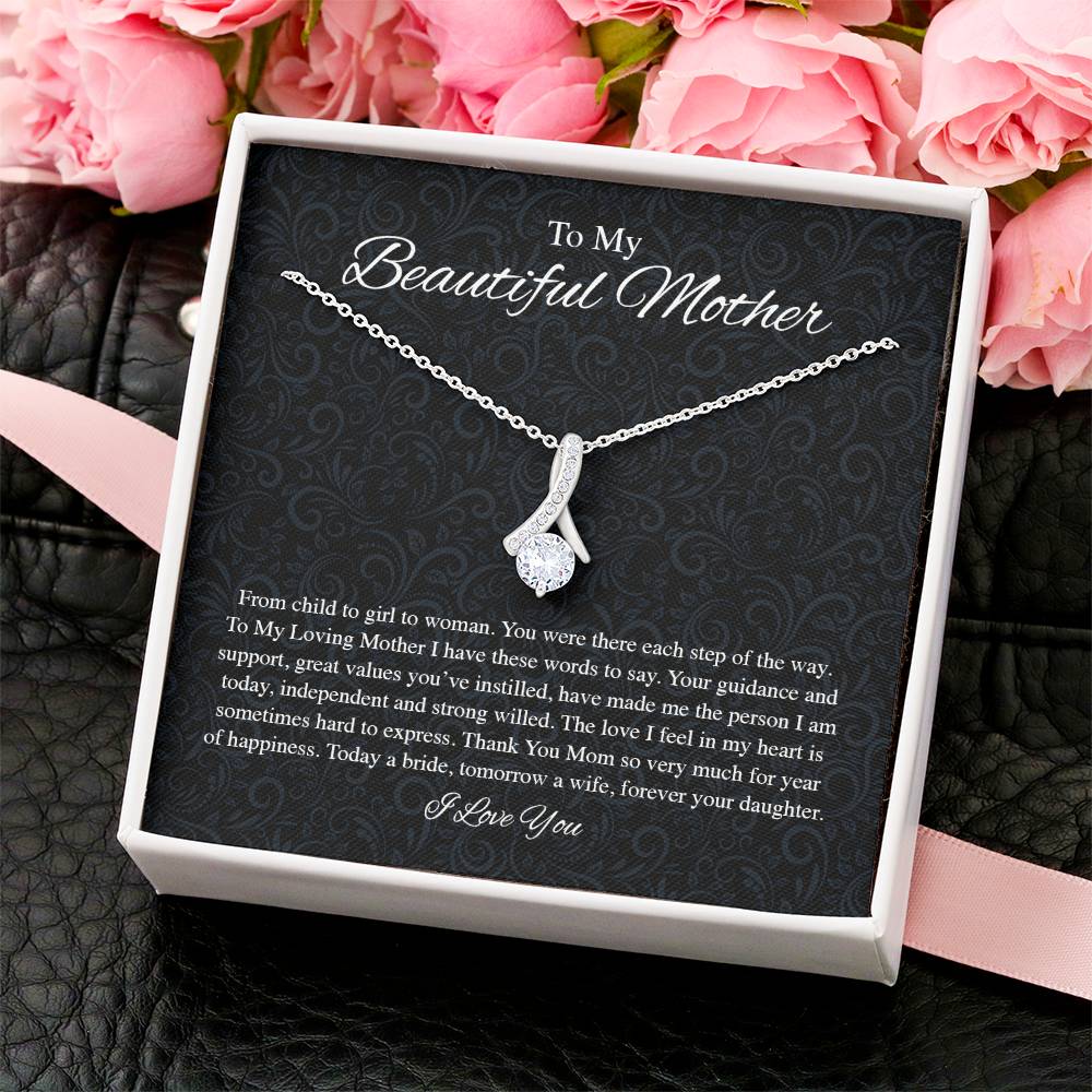 To My Beautiful Mother From Bride Alluring Beauty Alluring Beauty Necklace
