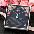 To Mom From Daughter - No One Comes Close To You - Necklace Alluring Beauty Necklace