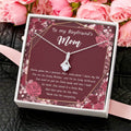 To My Boyfriend's Mom Alluring Necklace Alluring Beauty Necklace