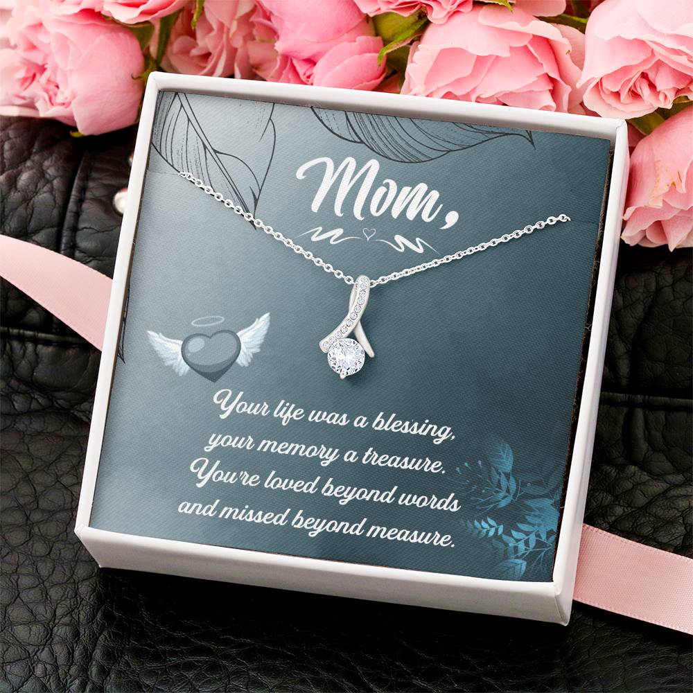 Mom Your Life Was A Blessing - Alluring Beauty Necklace Alluring Beauty Necklace