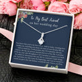 To My Best Friend On Her Wedding Day Alluring Necklace Alluring Beauty Necklace