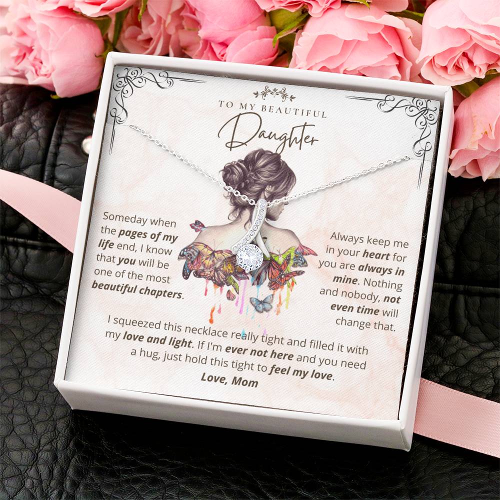 To My Beautiful Daughter My Love And Light Necklace 1  Alluring Beauty Necklace