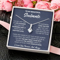 Gift For Your Soulmate Christmas - My Life Changed - Alluring Alluring Beauty Necklace