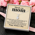 Thank You Mom - Happy Mother's Day Necklace Alluring Beauty Necklace