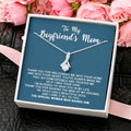 To My Boyfriend's Mom - I Owe It All To You - Necklace Alluring Beauty Necklace