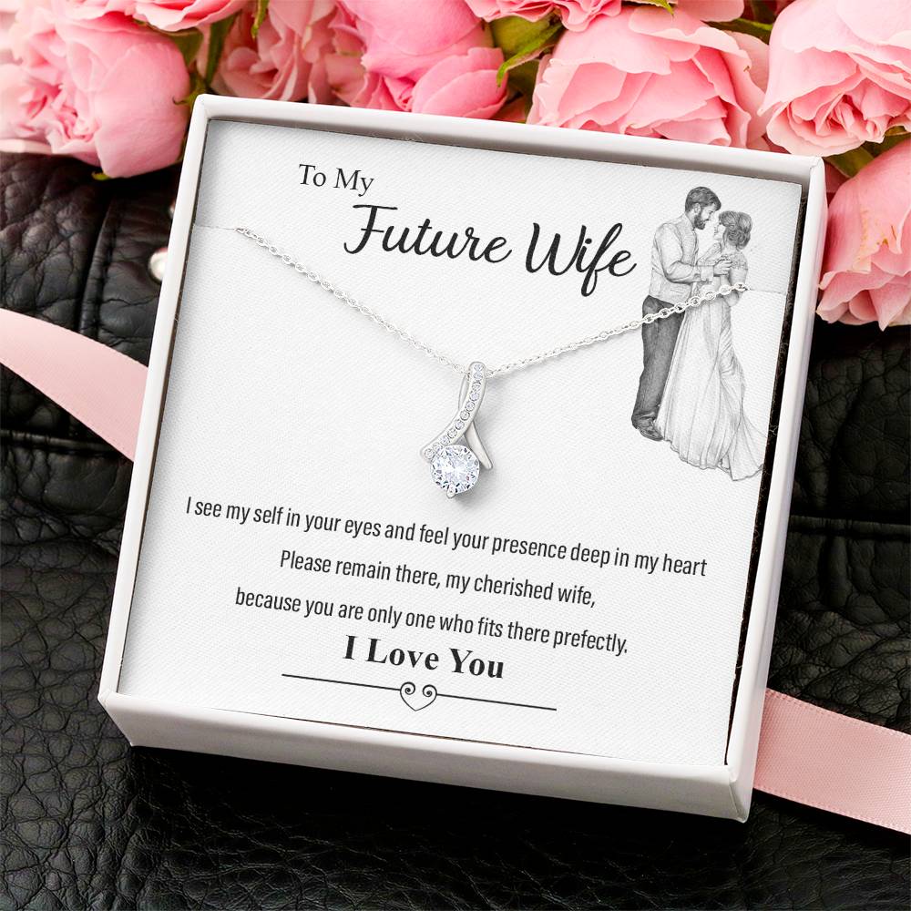 To My Beautiful Wife  Husband Love You  Love For Partner Almost Gone Alluring Beauty Necklace