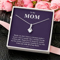 To My Mom - Alluring Necklace - Perfect Gift For Mothers Day Alluring Beauty Necklace