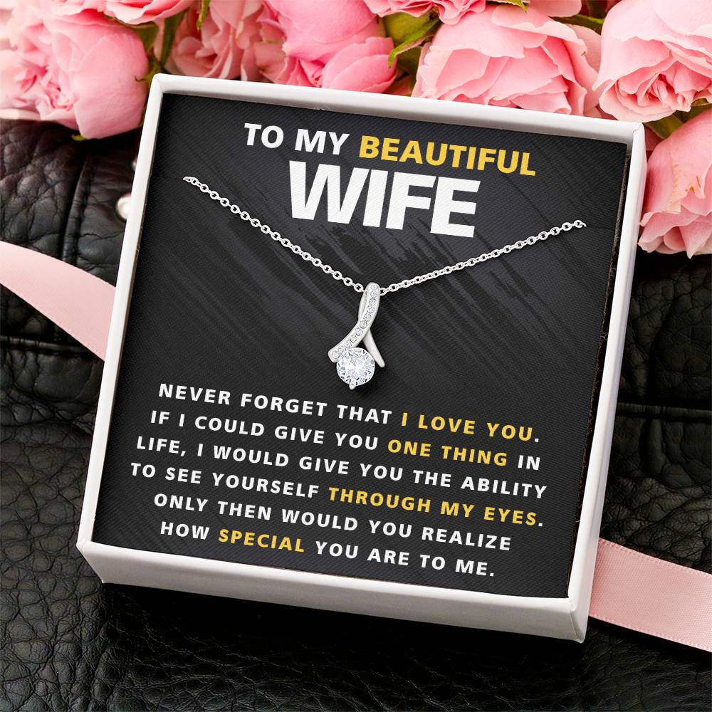 To My Beautiful Wife  One Thing  Necklace Alluring Beauty Necklace