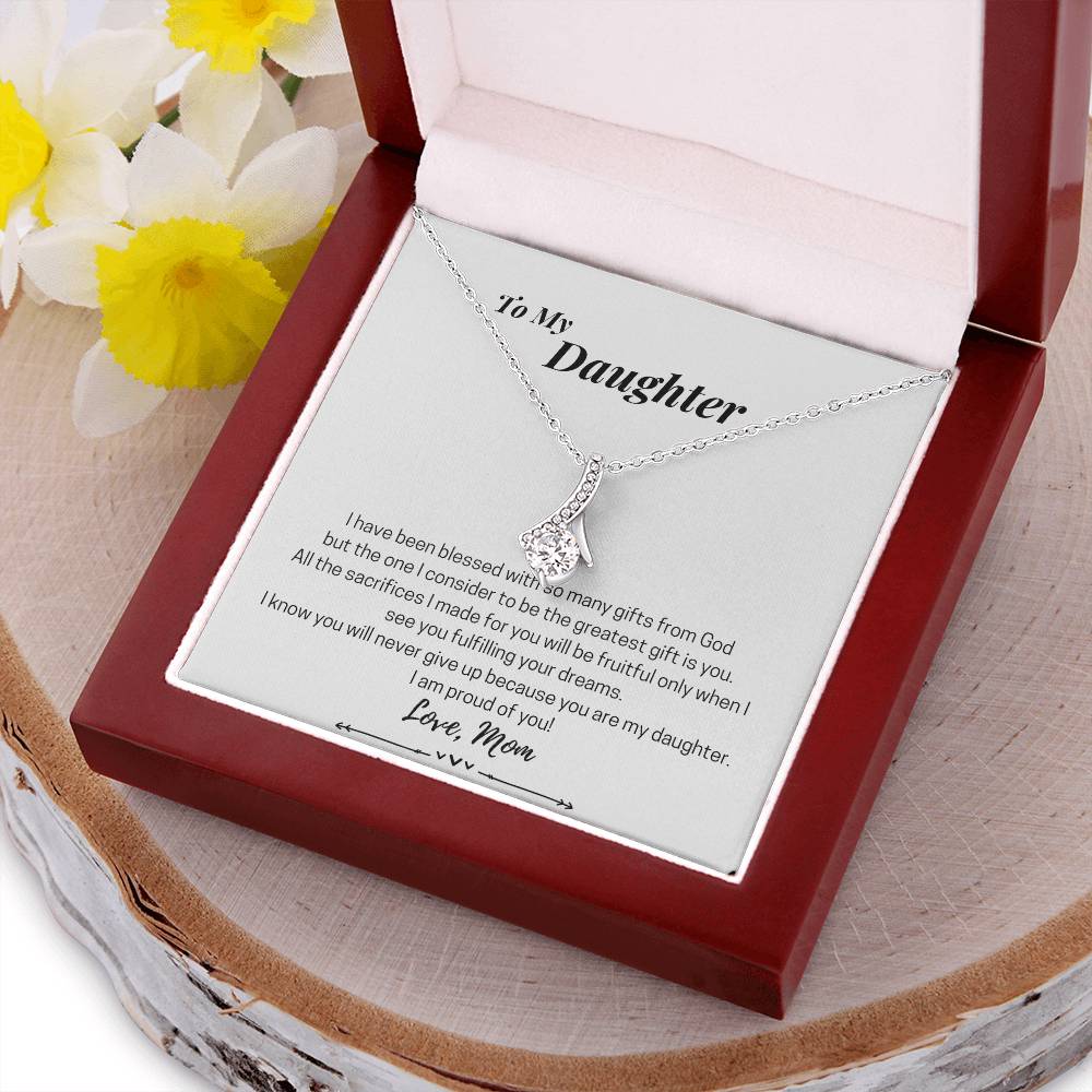 To My Daughter - My Greatest Gift - D04.1 Alluring Beauty Necklace