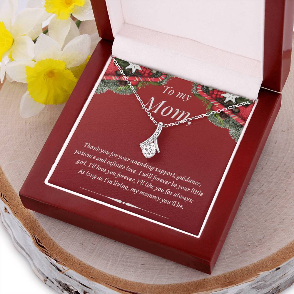 Christmas Gift To Mom - Will Forever Be Your Little Girl. I'll Love You Forever I'll Like You For Always Alluring Beauty Necklace
