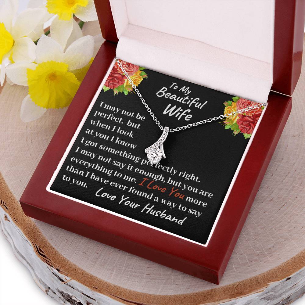 To My Beautiful Wife - You Are Everything To  Me - Necklace Alluring Beauty Necklace