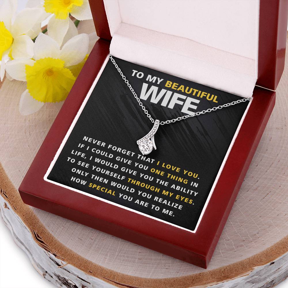 To My Beautiful Wife  One Thing  Necklace Alluring Beauty Necklace
