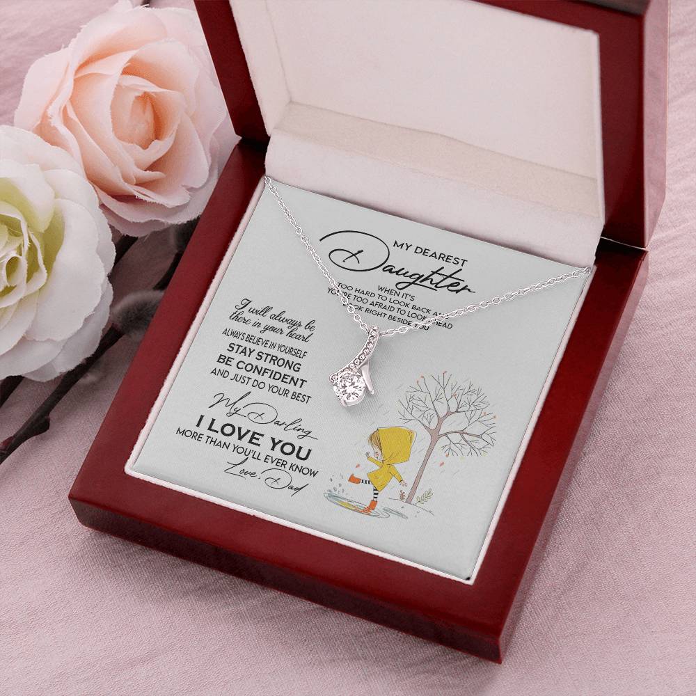 My Dearest Daughter - Always Believe In Yourself - Alluring Beauty Necklace Alluring Beauty Necklace