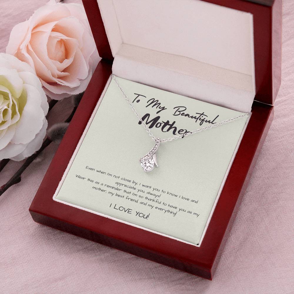 To My Beautiful Mother Alluring Beauty Necklace