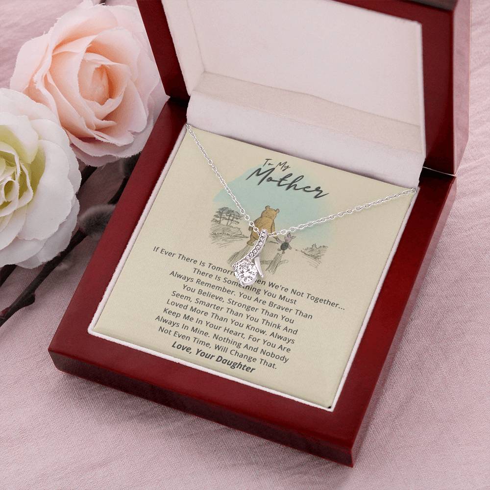 To My Mother Always Remember Necklace Alluring Beauty Necklace