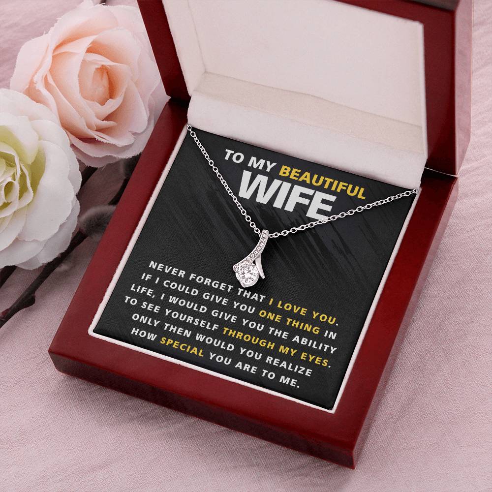 To My Beautiful Wife  One Thing  Necklace Alluring Beauty Necklace