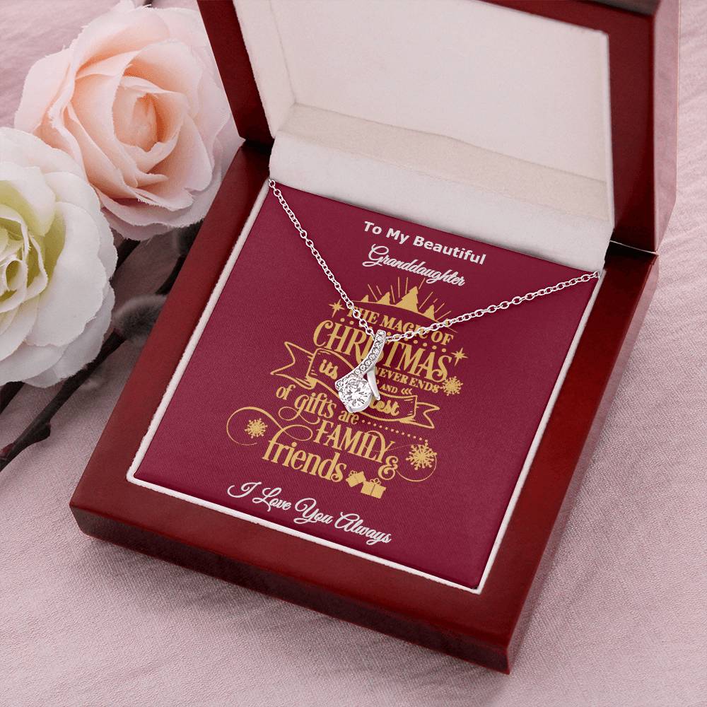 To My Beautiful Granddaughter The Magic Of Christmas Is Family And Friends Message Card Necklace I Love You Always Alluring Beauty Necklace