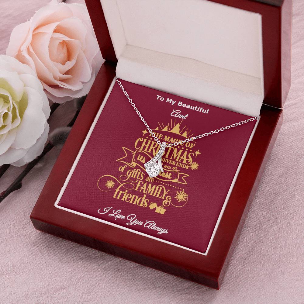 To My Beautiful Aunt The Magic Of Christmas Is Family And Friends Message Card Necklace I Love You Always Alluring Beauty Necklace